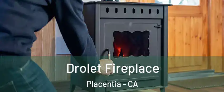  Drolet Fireplace Placentia - CA