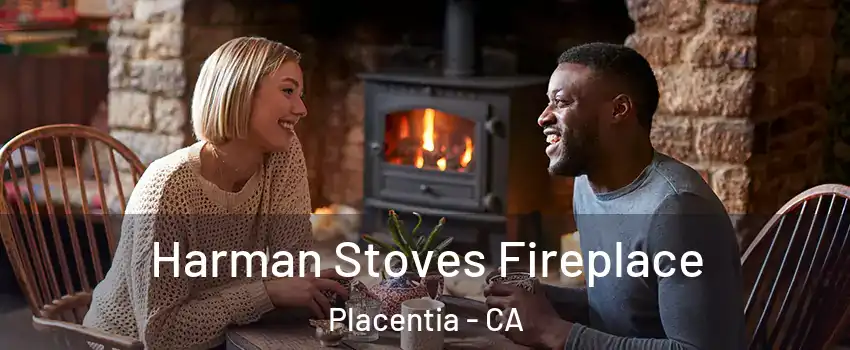  Harman Stoves Fireplace Placentia - CA