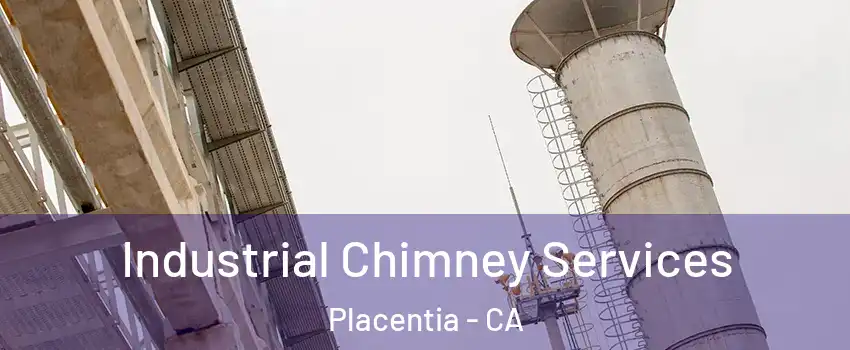  Industrial Chimney Services Placentia - CA