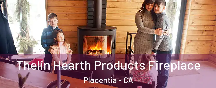  Thelin Hearth Products Fireplace Placentia - CA
